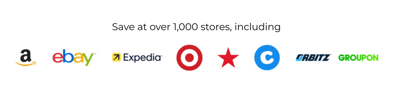 Save at over 1,000 stores, including Amazon, eBay, Expedia, Target, and more